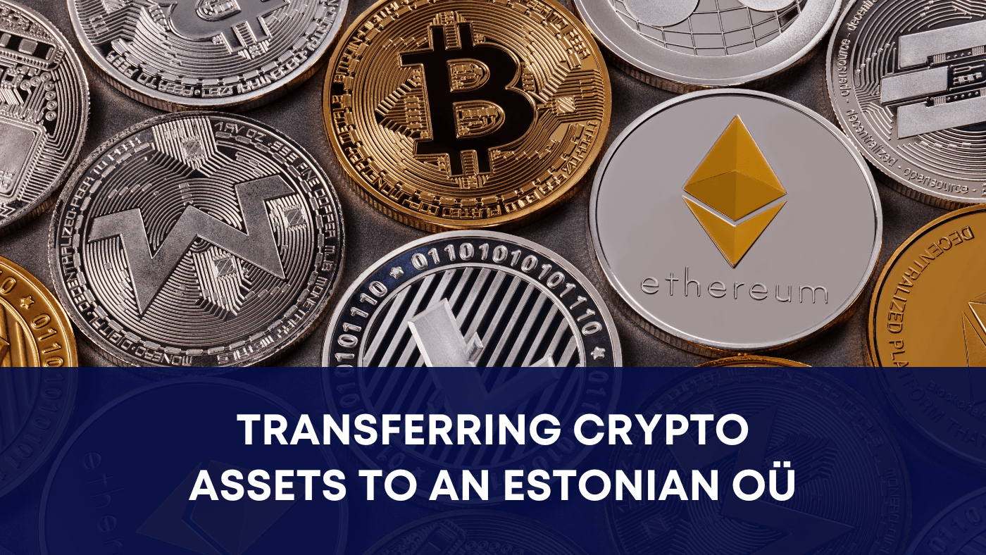 transferring crypto assets to estonian company